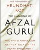 The Hanging of Afzal Guru