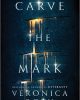 Download Carve the Mark by Veronica Roth ebook pdf